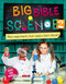 Big Bible Science 2 (More Experiments that Explore God's World) by Erin Lee Green, 9781527104754