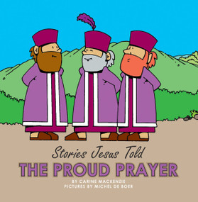 The Proud Prayer by Carine MacKenzie, 9781857929867