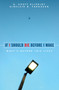 If I Should Die Before I Wake (What's Beyond This Life?) - 9781857929966 by K. Scott Oliphint, Sinclair B. Ferguson, 9781857929966