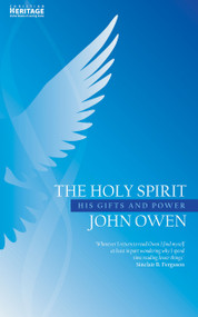 The Holy Spirit (His Gifts and Power) - 9781857924756 by John Owen, 9781857924756