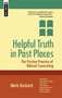Helpful Truth in Past Places (The Puritan Practice of Biblical Counseling) by Mark A. Deckard, 9781845505455