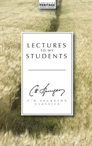 Lectures to My Students - 9781857924176 by C. H. Spurgeon, 9781857924176