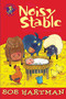 The Noisy Stable (and Other Christmas Stories) by Bob Hartman, Brett Hudson, 9780745948249
