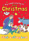 My Look and Point First Christmas Stick-a-Story Book by Christina Goodings, Annabel Hudson, 9780745963969