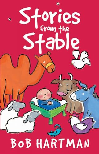 Stories from the Stable by Bob Hartman, 9780745961095