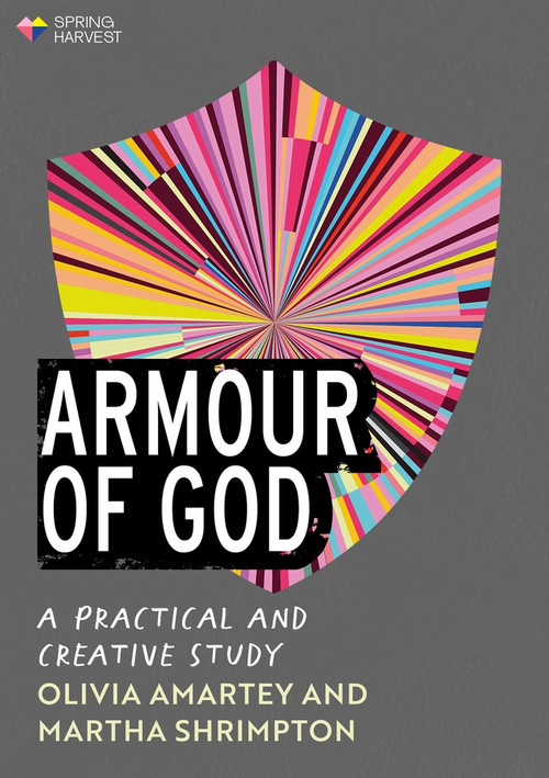Armour of God (A Practical and Creative Study) by Martha Shrimpton, Olivia Amartey, 9780281090457