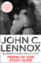 Friend of God Study Guide (Discussing and Applying the Message of Abraham Today) by John C. Lennox, Joseph McRae Mellichamp, 9780281089260