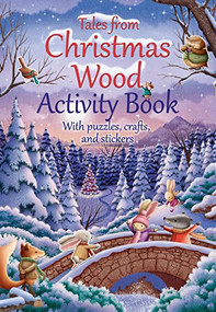 Tales from Christmas Wood Activity Book by Suzy Senior, James Newman Gray, 9780745976945