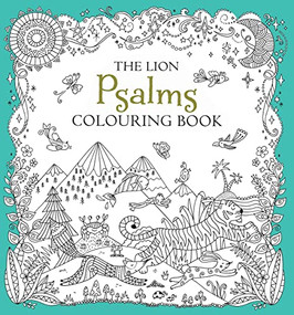 The Lion Psalms Colouring Book by Antonia Jackson, Felicity French, 9780745976181