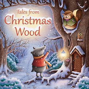 Tales from Christmas Wood - 9780745965468 by Suzy Senior, James Newman Gray, 9780745965468