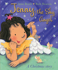 Jenny, the Shy Angel (A Christmas Story) by Anne Booth, Ruth Hearson, 9780745977379