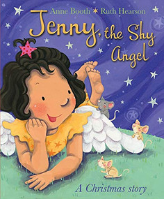 Jenny, the Shy Angel (A Christmas Story) by Anne Booth, Ruth Hearson, 9780745977379