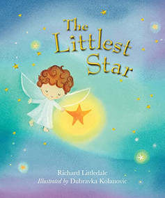 The Littlest Star by Richard Littledale, Dubravka Kolanovic, 9780745976952