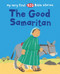 The Good Samaritan - 9780745978833 by Lois Rock, Alex Ayliffe