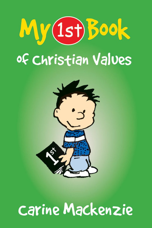 My First Book of Christian Values by Carine MacKenzie, 9781845502621