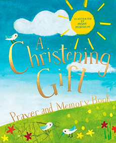 A Christening Gift Prayer and Memory Book by Deborah Lock, Mique Moriuchi, 9781915748041