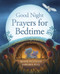 Good Night: Prayers for Bedtime by Kenneth Steven, Amberin Huq, 9781915748072