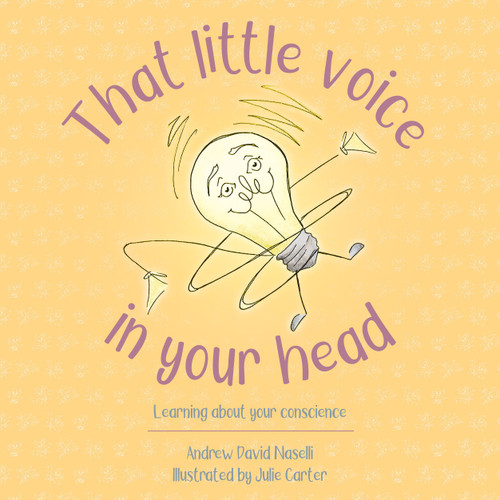 That Little Voice in Your Head (Learning about your Conscience) by Andy Naselli, 9781527101593