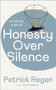 Honesty Over Silence (It's OK Not To Be OK) by Patrick Regan, 9780281089291
