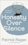 Honesty Over Silence (It's OK Not To Be OK) by Patrick Regan, 9780281089291