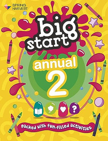 Big Start Annual 2 (Packed with fun-filled activities) by SPCK, 9781781284612