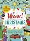 Wow! Christmas (Creatively explore stories in the Bible) by Martha Shrimpton, Sarah Nolloth, 9781781284247