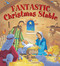 Fantastic Christmas Stable by Juliet David, Steve Smallman, 9781859859506