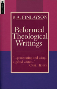 Reformed Theological Writings by R. A. Finlayson, 9781857922592