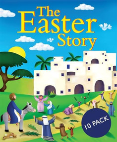 The Easter Story (10 Pack) - 9781781284124 by Juliet David, Jo Parry, 9781781284124