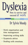 Dyslexia (How to Survive and Succeed at Work) by Dr. Sylvia Moody, 9780091907082