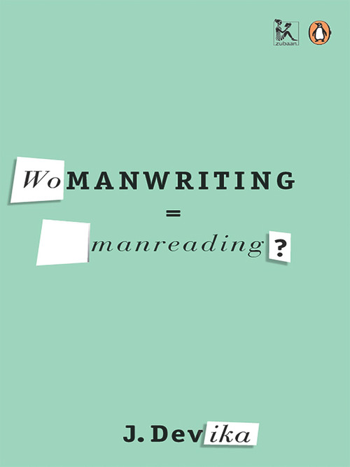 Womanwriting=manreading? by J Devika, 9780143063247