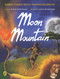 Moon Mountain by Bibhutibhushan Bandopadhyay, 9780143332589