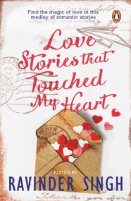 Love Stories That Touched My Heart by Ravinder Singh, 9780143419648