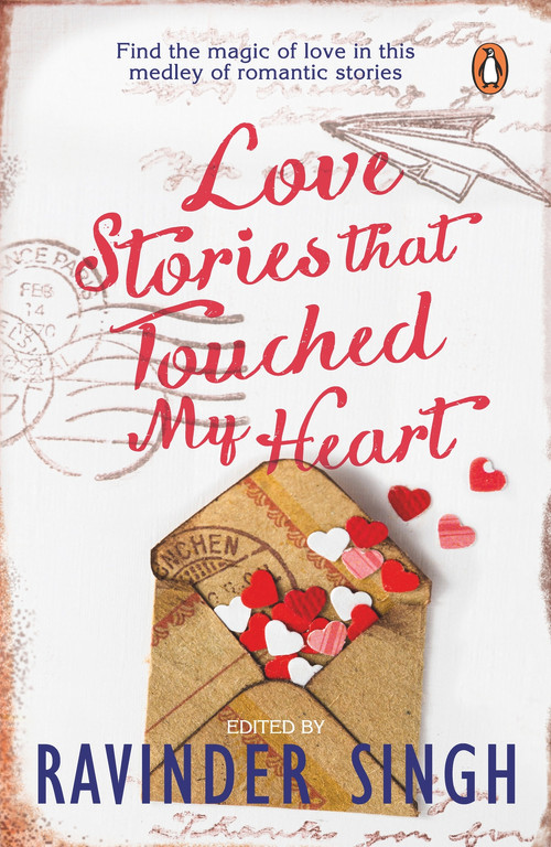 Love Stories That Touched My Heart by Ravinder Singh, 9780143419648