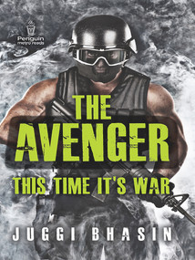 Avenger by Jagmohan Singh Bhasin, 9780143419754