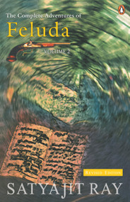 Complete Adventures of Feluda Vol. 2 by Satyajit Ray, 9780143425045