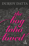 The Boy Who Loved by Durjoy Dutta, 9780143426578