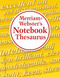 Merriam-Webster's Notebook Thesaurus by Merriam-Webster, 9780877796718