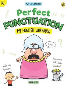 Perfect Punctuation (Fun with English) by Sonia Mehta, 9780143444909