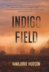 Indigo Field by Marjorie Hudson, 9781646033256