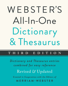 Webster's All-in-One Dictionary and Thesaurus, Third Edition by Merriam-Webster, 9781596951846
