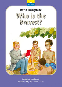 David Livingstone (Who is the bravest?) - 9781845503840 by Catherine MacKenzie, 9781845503840