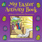 My Easter Activity Book (40 Days to Celebrate Jesus' Resurrection) by Catherine MacKenzie, Kim Shaw, 9781781919132