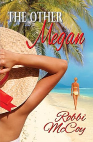The Other Megan by Robbi McCoy, 9781594934988