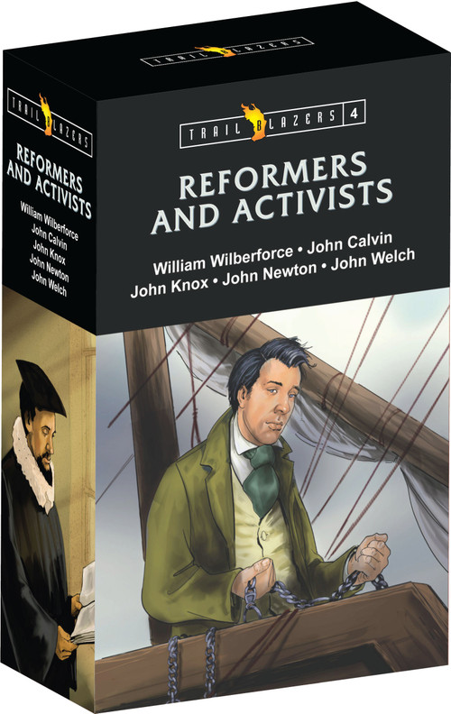 Trail Blazer Reformers & Activists Box Set 4 (John Calvin, John Knox, William Wilberforce, John Newton, and John Welch) by Catherine MacKenzie, Derick Bingham, Ethel Barrett, Irene Howat, 9781781916377