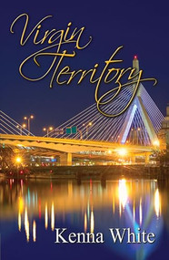 Virgin Territory by Kenna White, 9781594935152