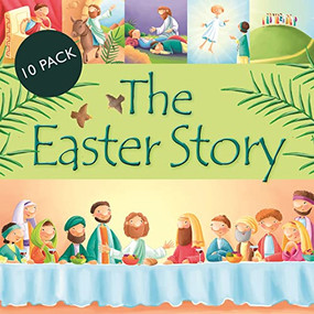 The Easter Story 10 Pack by Juliet David, Elina Ellis, 9781781284315