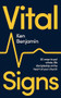 Vital Signs (20 ways to put whole-life discipleship at the heart of your church) - 9781789744989 by Ken Benjamin, 9781789744989