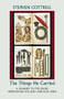 The Things He Carried (A Journey to the Cross: Meditations for Lent and Holy Week) by Stephen Cottrell, 9780281060801
