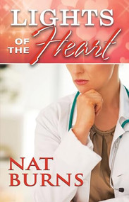 Lights of the Heart by Nat Burns, 9781594935244
